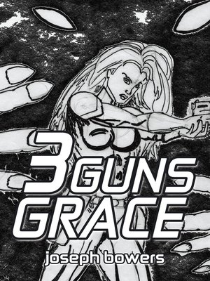 cover image of 3 Guns Grace